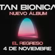 Tan Biónica vuelve con nuevo álbum después de 10 años de espera