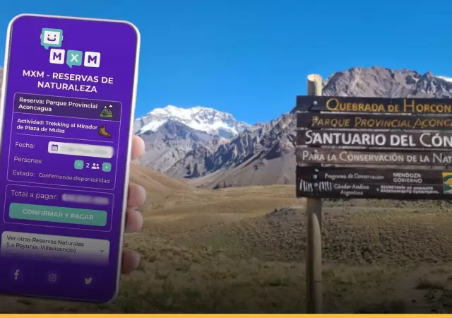 Experiencia digital: la plataforma Mendoza por M� agiliza el ingreso a las �reas protegidas para mendocinos y turistas.